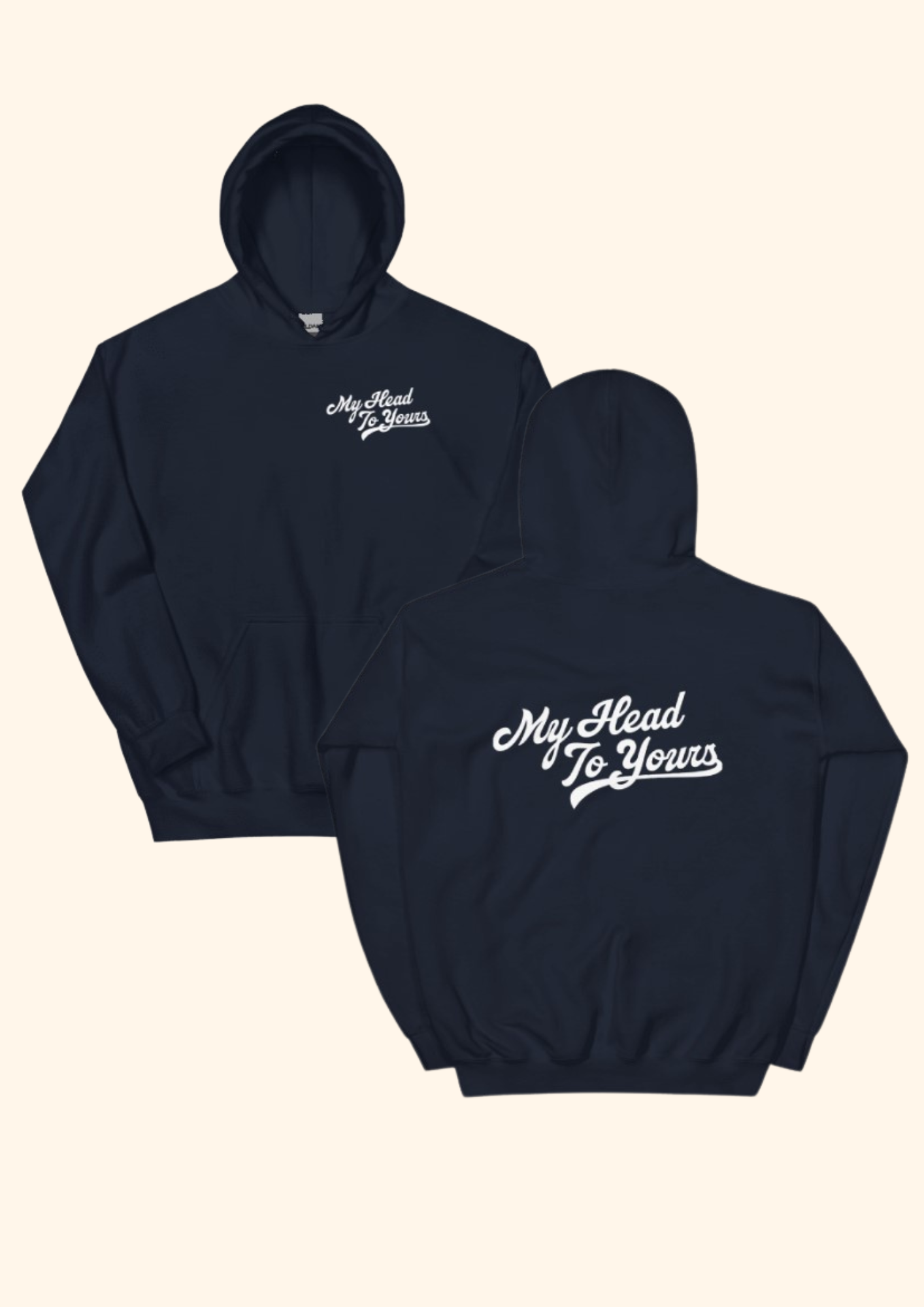 My Head To Yours Hoodie